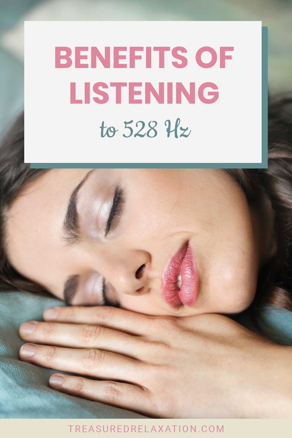 Woman lying with her eyes closed - Benefits of Listening to 528 Hz